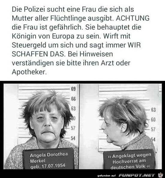 die Polizei sucht eine Frau.......