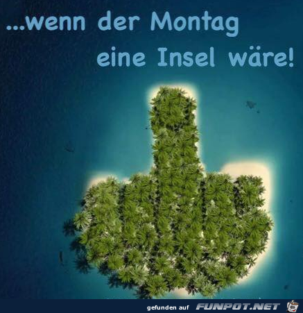 Der Montag