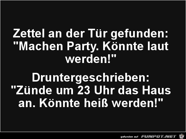 Zettel an der Tr gefunden......