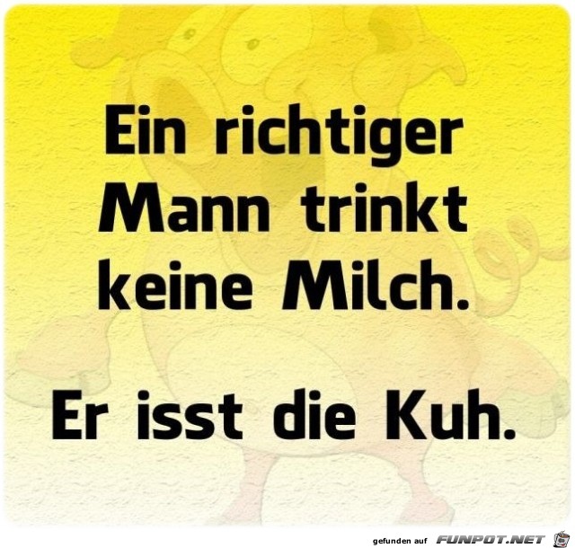 Ein richtiger Mann..