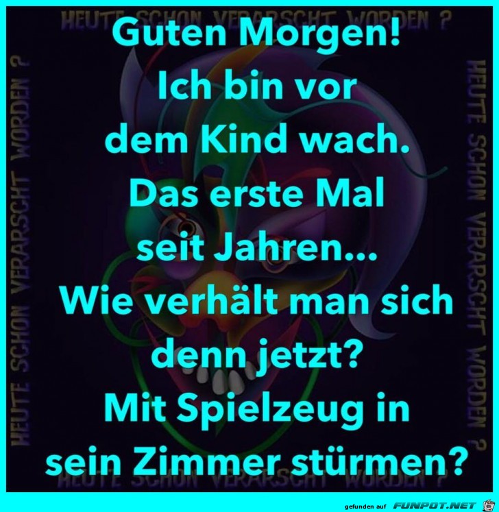 Guten Morgen!