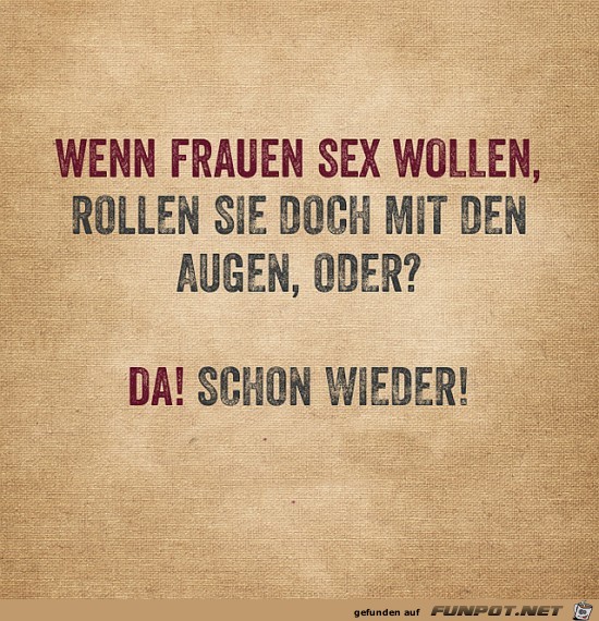 Wenn Frauen Sex haben wollen