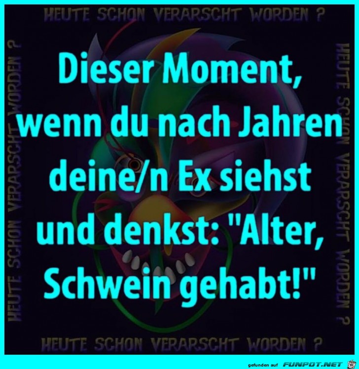 Schwein gehabt Schwein gehabt