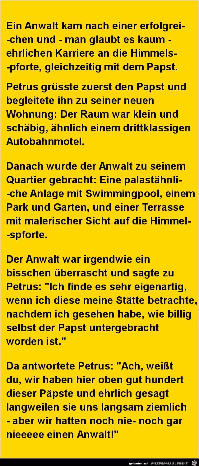 ein Anwalt kam an die Himmelstr.....