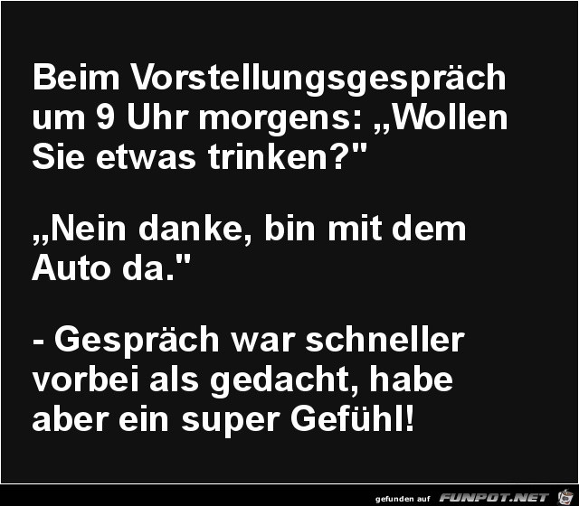 Vorstellungsgesprch.....