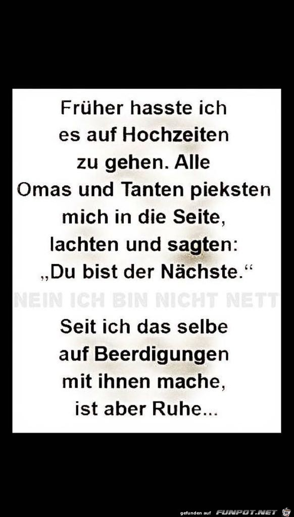 Frher hasste ich es...