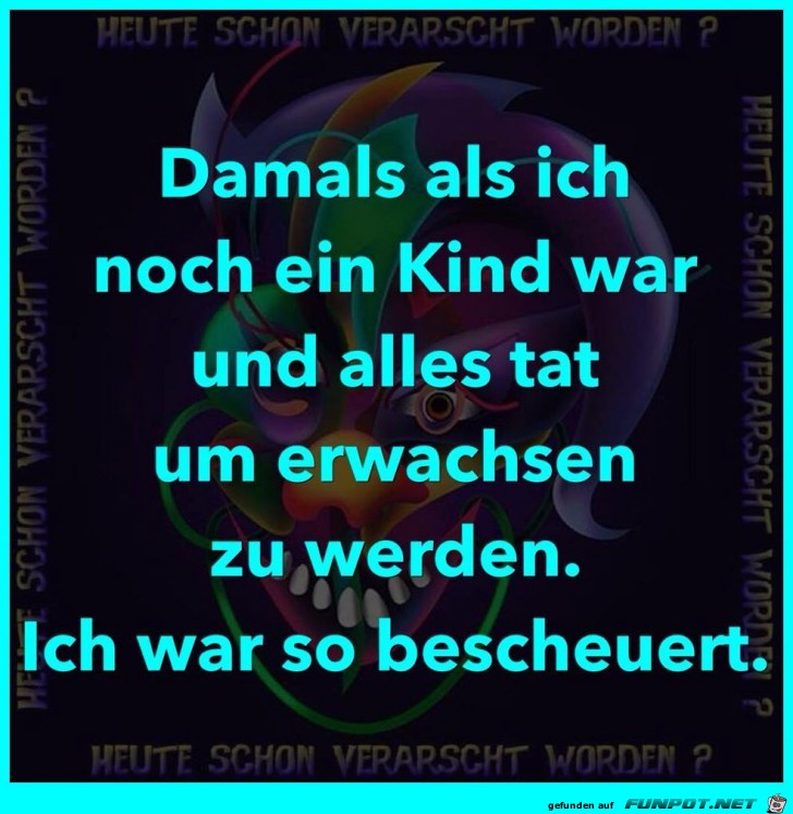 Damals als ich noch ein Kind war