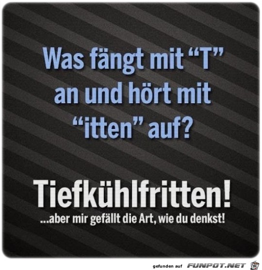 Was faengt...