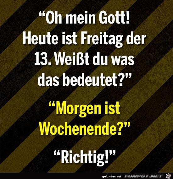 Freitag der 13. Freitag der 13.