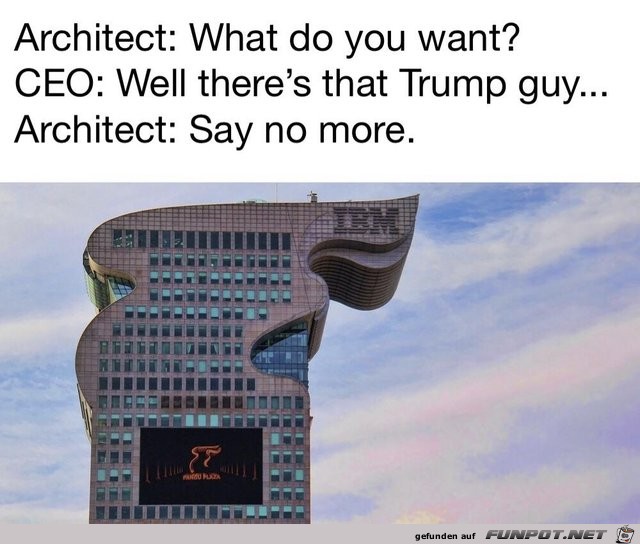 Trump-Tolle als Gebäude Trump-Tolle als Gebäude