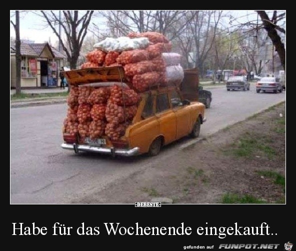 Wochenend-Einkauf erledigt Wochenend-Einkauf erledigt