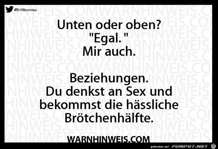 Unten oder oben Unten oder oben