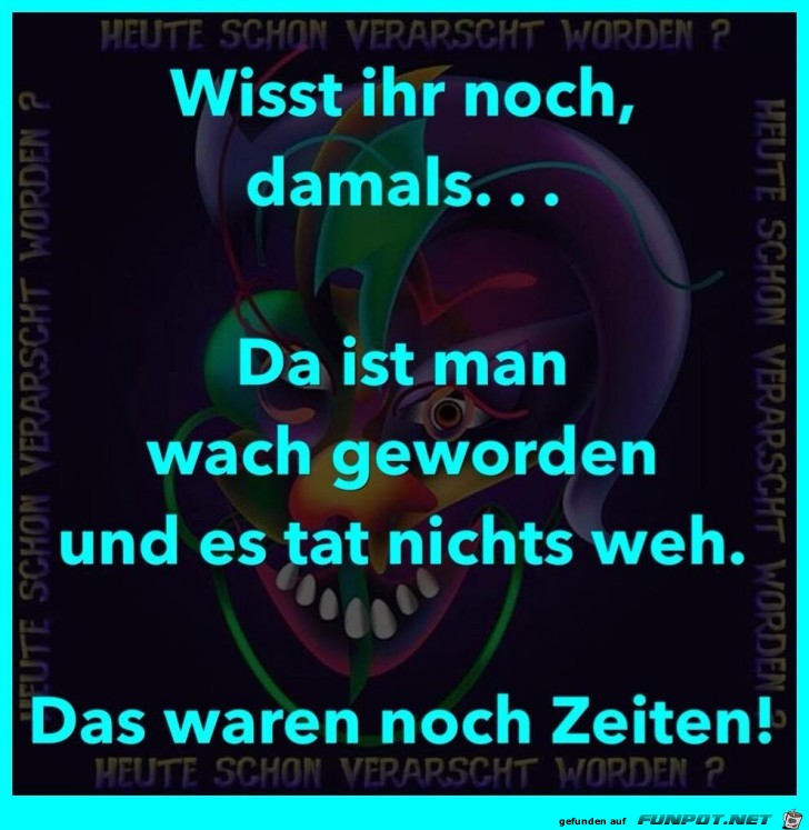 Wisst Ihr noch damals Wisst Ihr noch damals
