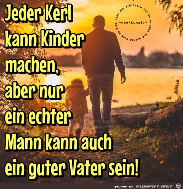 Jeder Kerl kann Kinder machen