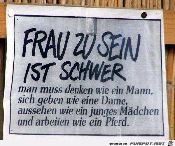 Frau zu sein ist schwer