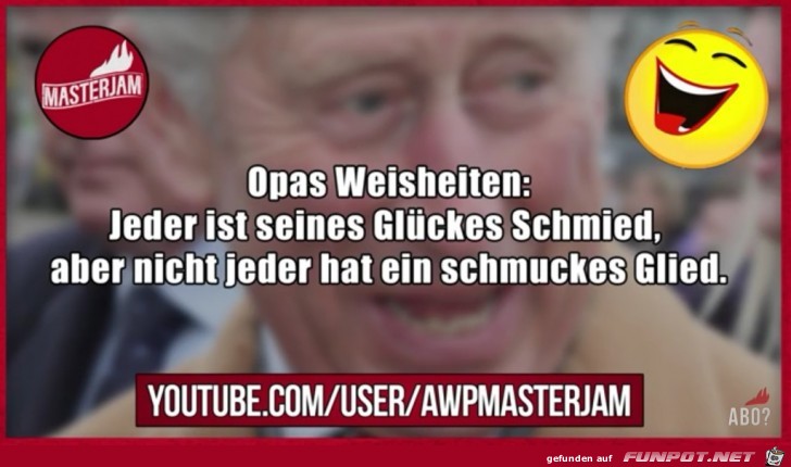 Opa's Weisheiten