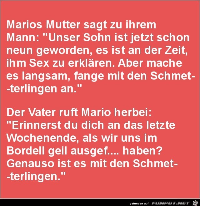 Marios Mutter sagt zu ihrem Mann:........ Marios Mutter sagt zu ihrem Mann:........