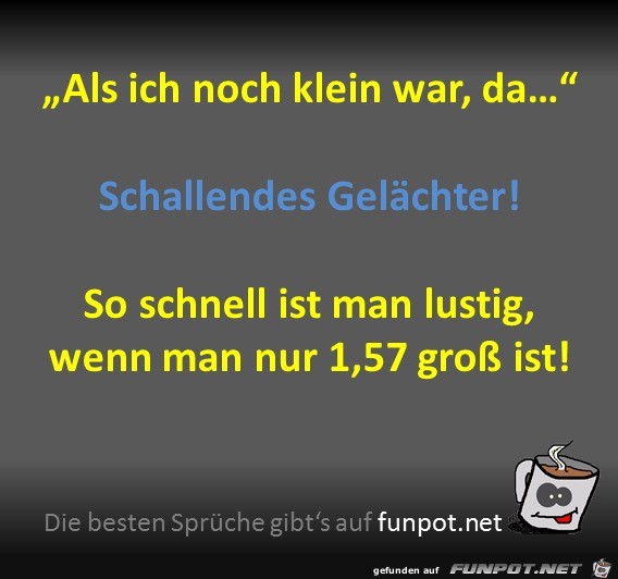 Als ich noch klein war Als ich noch klein war