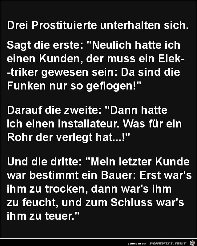 drei Prostituierte unterhalten sich........ drei Prostituierte unterhalten sich........