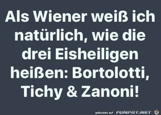 als Wiener weiss ich.... als Wiener weiss ich....