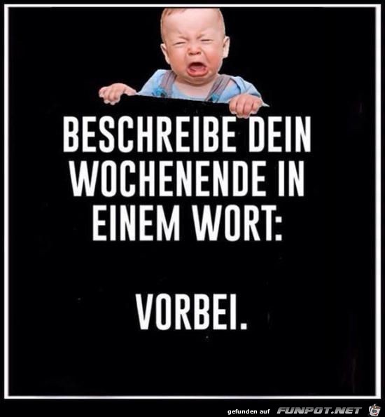 Das Wochenende