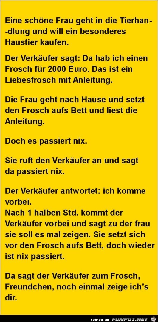 eine schöne Frau geht in die Tierhandlung..... eine schöne Frau geht in die Tierhandlung.....