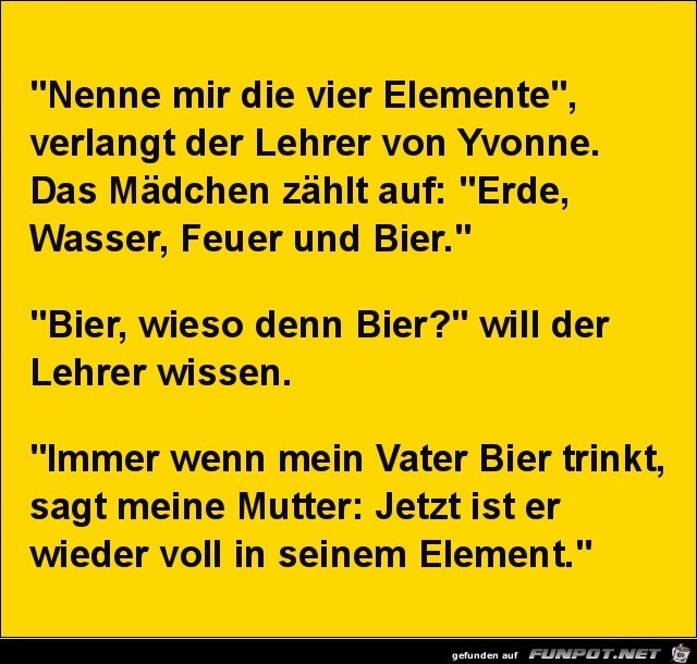 nenne mir vier Elemente...... nenne mir vier Elemente......