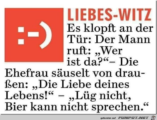 Liebes Witz....