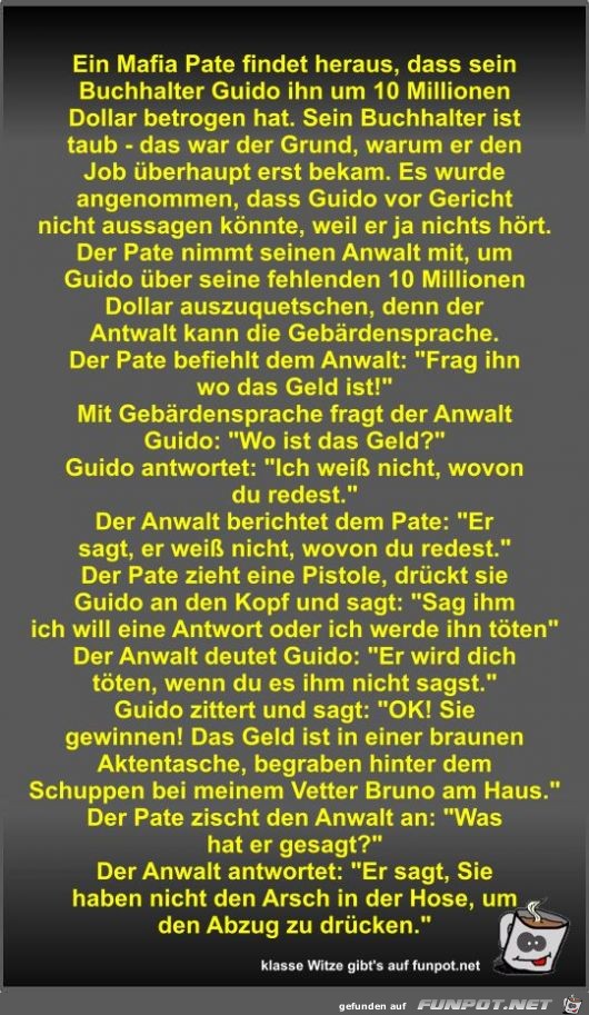 Ein Mafia Pate findet heraus Ein Mafia Pate findet heraus