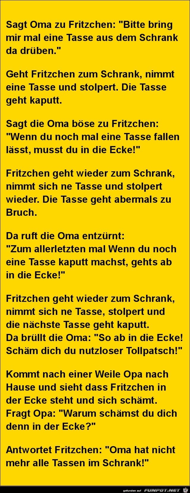 sagt Oma zu Fritzchen:......