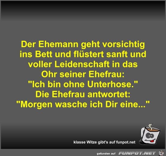Der Ehemann geht vorsichtig ins Bett und flüstert sanft und Der Ehemann geht vorsichtig ins Bett und flüstert sanft und