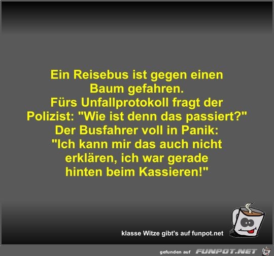 Ein Reisebus ist gegen einen Baum gefahren Ein Reisebus ist gegen einen Baum gefahren