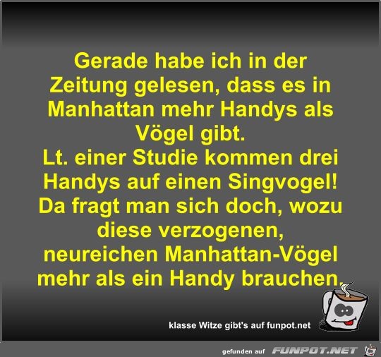 Gerade habe ich in der Zeitung gelesen Gerade habe ich in der Zeitung gelesen