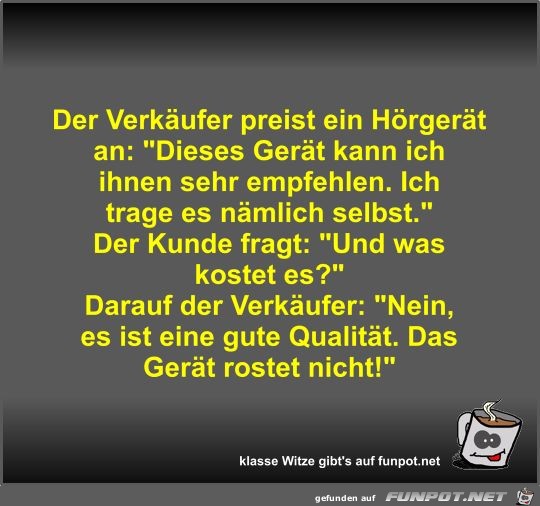 Der Verkufer preist ein Hrgert an