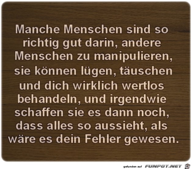 Manche Menschen..