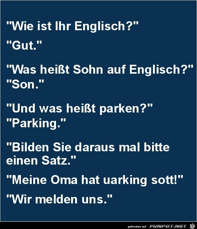 wie ist ihr Englisch?.........