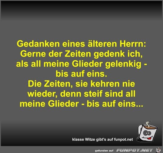 Gedanken eines älteren Herrn Gedanken eines älteren Herrn
