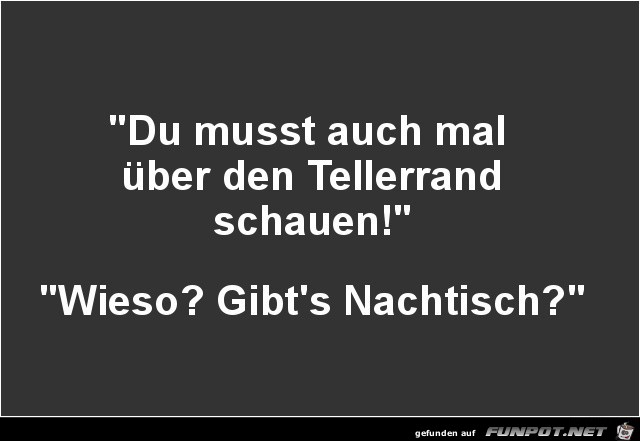 Über den Tellerrand schauen Über den Tellerrand schauen