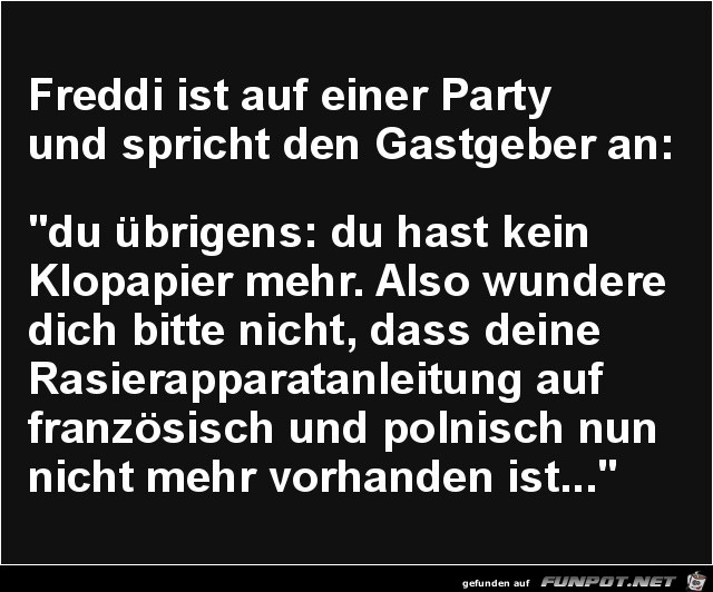 Freddi ist auf einer Party.......