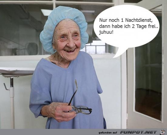 nur noch 1 Nachtdienst..........