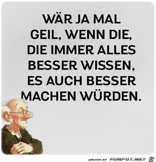 Waere ja mal geil.. Waere ja mal geil..