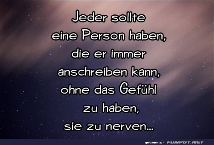 Jeder sollte eine Person haben Jeder sollte eine Person haben