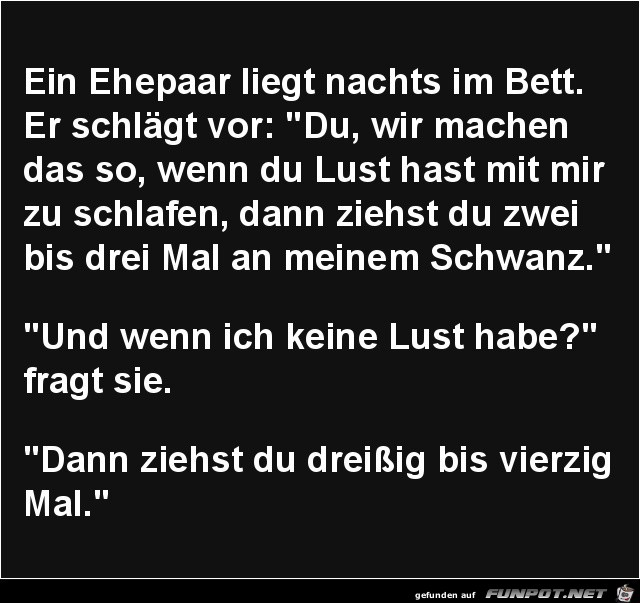 ein Ehepaar liegt Nachts im Bett.......