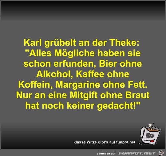 Karl grübelt an der Theke Karl grübelt an der Theke