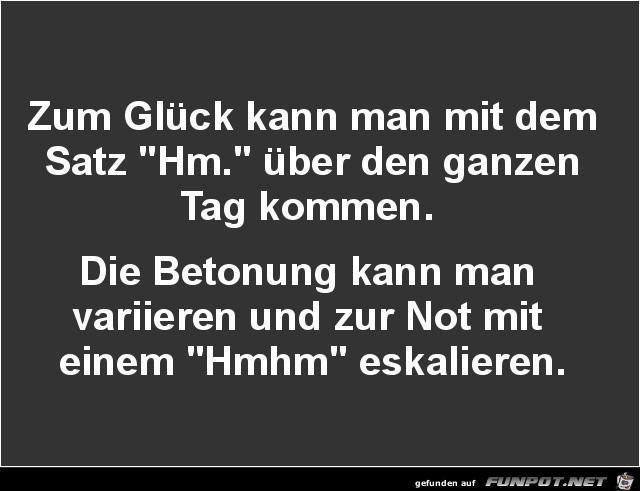 Ein Hm ist immer passend Ein Hm ist immer passend