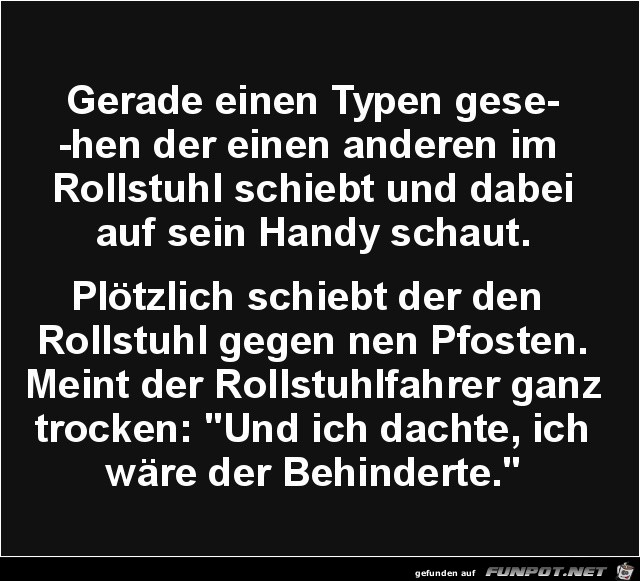 gerade einen Typen gesehen....... gerade einen Typen gesehen.......