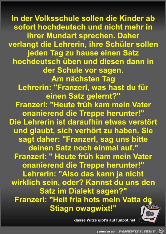 In der Volksschule sollen die Kinder ab sofort hochdeutsch