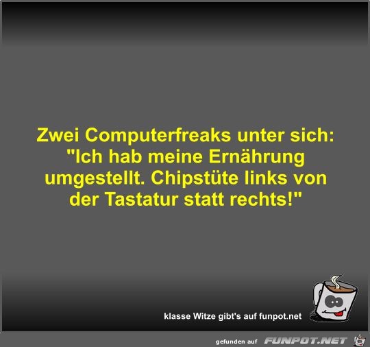 Zwei Computerfreaks unter sich