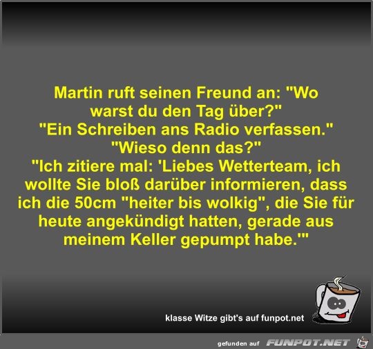 Martin ruft seinen Freund an