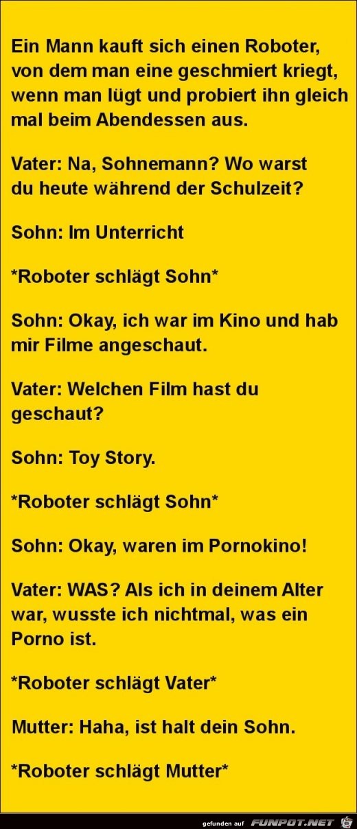 ein Mann kauft sich einen Roboter.........